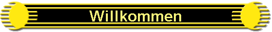 Willkommen